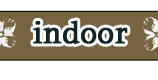 Indoors